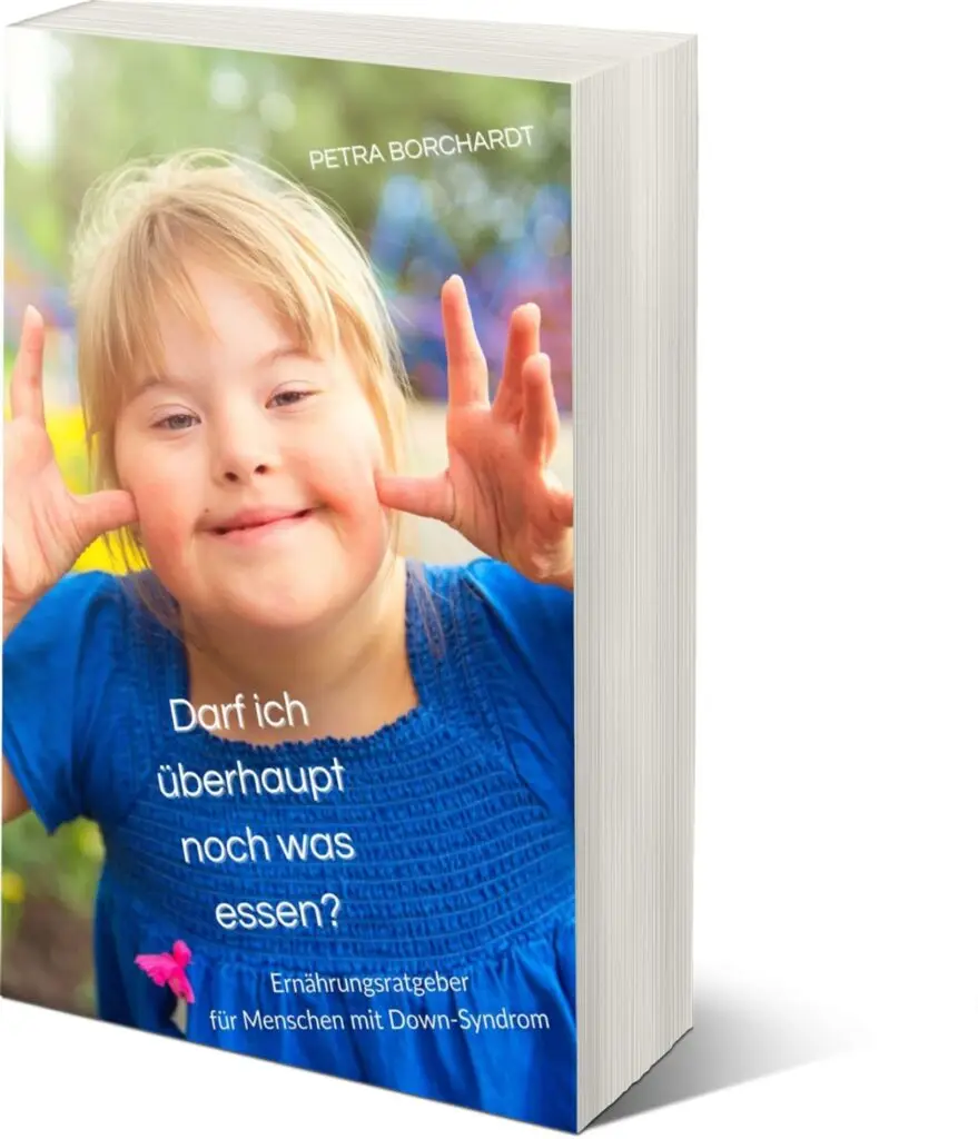 Darf ich überhaupt noch was essen?Abnehmen bei Down-SYndrom